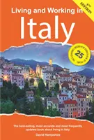 Život a práca v Taliansku: Príručka na prežitie - Living and Working in Italy: A Survival Handbook
