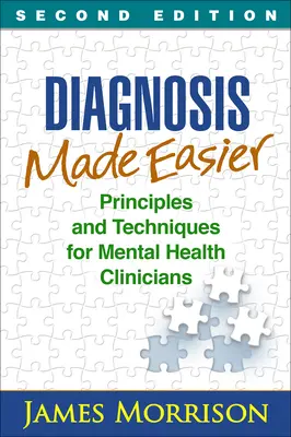 Uľahčenie diagnostiky: Princípy a techniky pre klinických pracovníkov v oblasti duševného zdravia - Diagnosis Made Easier: Principles and Techniques for Mental Health Clinicians