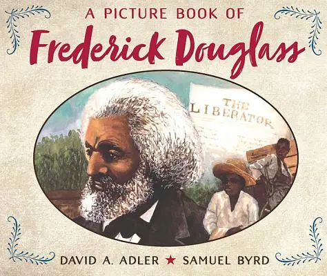 Obrázková kniha o Frederickovi Douglassovi - A Picture Book of Frederick Douglass