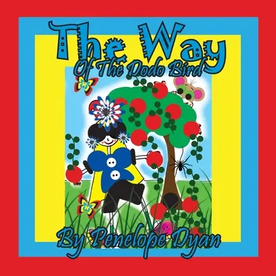 Cesta vtáka Dodo - The Way Of The Dodo Bird