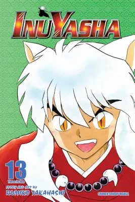 Inuyasha (Vizbig Edition), zv. 13 - Inuyasha (Vizbig Edition), Vol. 13