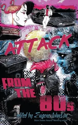 Útok z 80. rokov - Attack From the '80s