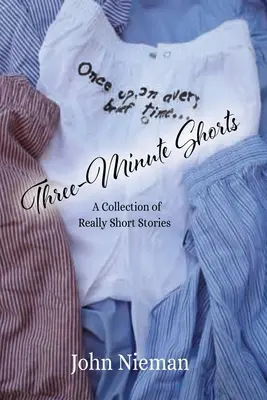 Trojminútové krátke filmy: Zbierka naozaj krátkych poviedok - Three-Minute Shorts: A Collection of Really Short Stories