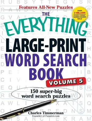 Kniha o hľadaní slov vo veľkom formáte, zväzok V: 150 super veľkých hádaniek na hľadanie slov - The Everything Large-Print Word Search Book, Volume V: 150 Super-Big Word Search Puzzles