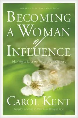 Stať sa vplyvnou ženou - Becoming a Woman of Influence