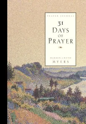 31 dní modlitebného denníka: Hnutie Božej mocnej ruky - 31 Days of Prayer Journal: Moving God's Mighty Hand