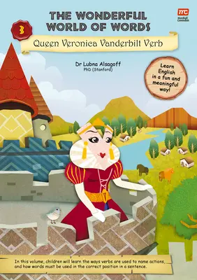 Nádherný svet slov: Kráľovná Veronika Vanderbiltová Sloveso, 3 - The Wonderful World of Words: Queen Veronica Vanderbilt Verb, 3