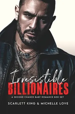 Neodolateľní miliardári: A Second Chance Romance Box Set - Irresistible Billionaires: A Second Chance Romance Box Set