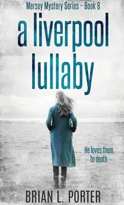 Liverpoolská uspávanka - A Liverpool Lullaby