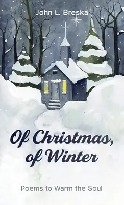 O Vianociach, o zime - Of Christmas, of Winter