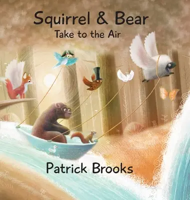 Veverička a medveď sa vzniesli do vzduchu - Squirrel and Bear Take to the Air