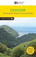 Krátke prechádzky Exmoor - voľnočasové prechádzky pre všetky vekové kategórie - Short Walks Exmoor - Leisure Walks for All Ages