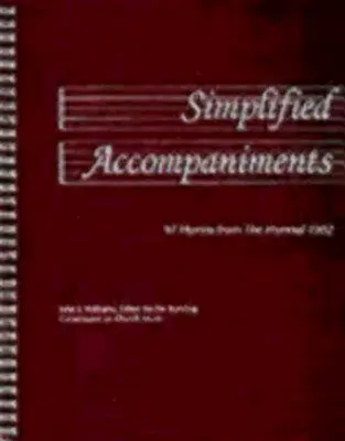 Zjednodušené sprievody: 97 piesní zo spevníka z roku 1982 - Simplified Accompaniments: 97 Hymns from the Hymnal 1982