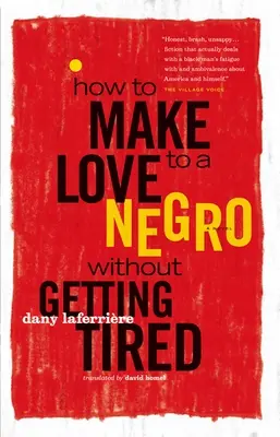 Ako sa milovať s černochom a neunaviť sa - How to Make Love to a Negro Without Getting Tired