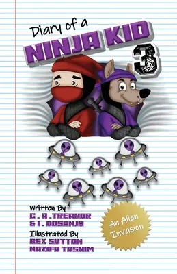 Denník nindža dieťaťa 3: Invázia mimozemšťanov - Diary Of A Ninja Kid 3: An Alien Invasion