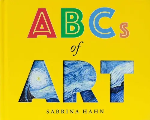 Abeceda umenia - ABCs of Art