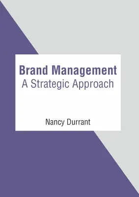 Manažment značky: Strategický prístup - Brand Management: A Strategic Approach