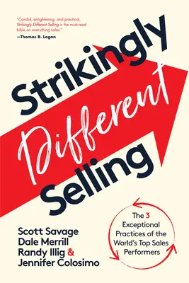 Nápadne odlišný predaj: 6 životne dôležitých zručností, ako vyniknúť a predať viac - Strikingly Different Selling: 6 Vital Skills to Stand Out and Sell More