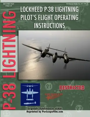Lockheed P-38 Lightning Letová príručka pilota - Lockheed P-38 Lightning Pilot's Flight Manual