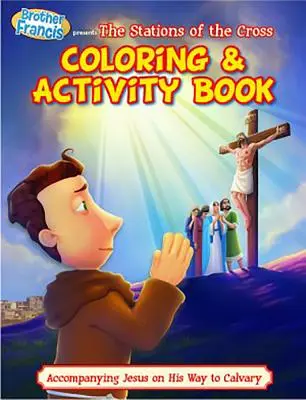 Kniha aktivít a vymaľovávanie: Ep 14: Krížová cesta - Coloring & Activity Book: Ep 14: Stations of the Cross