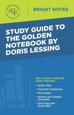 Študijná príručka k Zlatému zošitu od Doris Lessingovej - Study Guide to The Golden Notebook by Doris Lessing