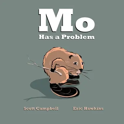 Mo má problém - Mo Has a Problem