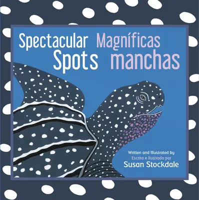 Veľkolepé miesta / Magnficas Manchas - Spectacular Spots / Magnficas Manchas