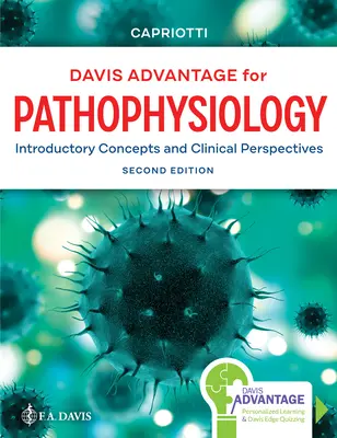 Davis Advantage for Pathophysiology: Úvodné koncepty a klinické perspektívy - Davis Advantage for Pathophysiology: Introductory Concepts and Clinical Perspectives