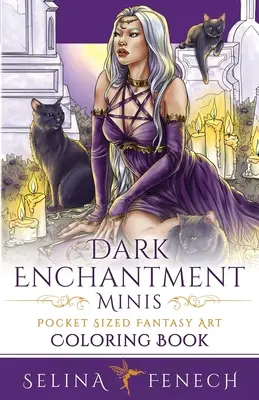 Dark Enchantment Minis - Vreckové fantasy umelecké maľovanky - Dark Enchantment Minis - Pocket Sized Fantasy Art Coloring Book
