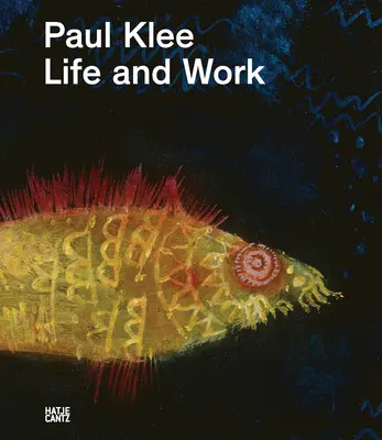 Paul Klee: Život a dielo - Paul Klee: Life and Work