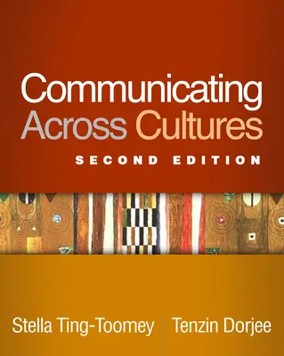 Komunikácia medzi kultúrami, druhé vydanie - Communicating Across Cultures, Second Edition