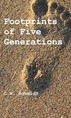 Stopy piatich generácií - Footprints of Five Generations