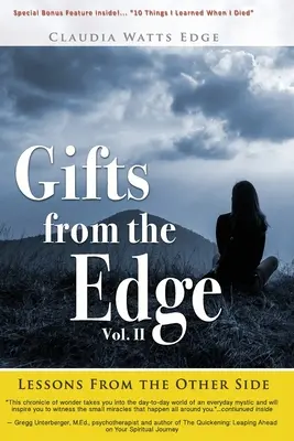Dary z okraja: Lekcie z druhej strany - Gifts from the Edge: Lessons From The Other Side