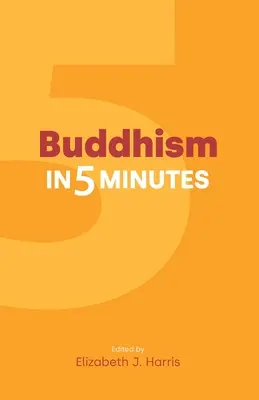 Budhizmus za päť minút - Buddhism in Five Minutes