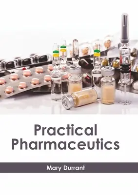 Praktická farmácia - Practical Pharmaceutics
