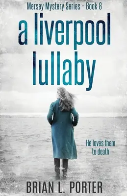 Liverpoolská uspávanka - A Liverpool Lullaby