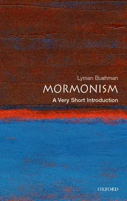 Mormonizmus: Veľmi stručný úvod - Mormonism: A Very Short Introduction