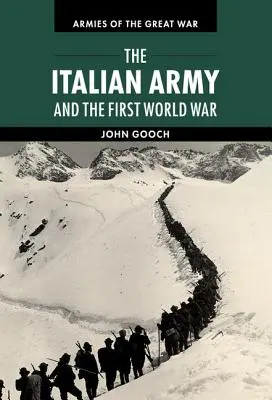 Talianska armáda a prvá svetová vojna - The Italian Army and the First World War