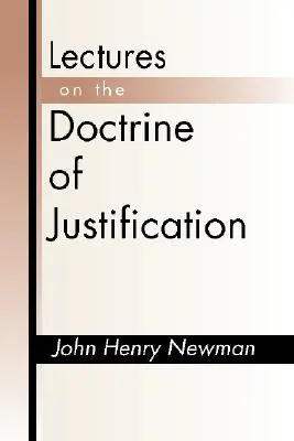 Prednášky o náuke o ospravedlnení - Lectures on the Doctrine of Justification
