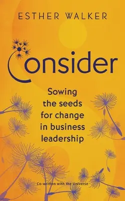 Zvážte: Zasiať semienka zmeny vo vedení podnikov - Consider: Sowing the seeds for change in business leadership