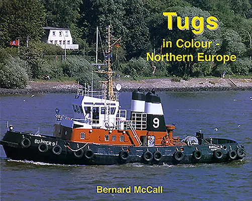 Vlečné lode vo farbe - Severná Európa - Tugs in Colour - Northern Europe