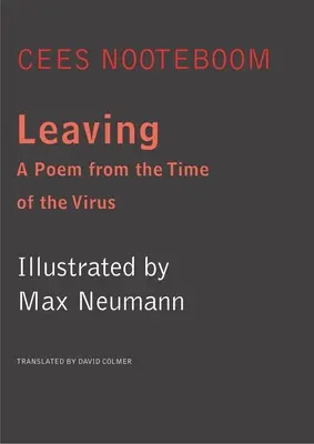 Odchod: Báseň z obdobia vírusu - Leaving: A Poem from the Time of the Virus