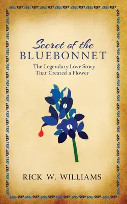 Tajomstvo modrého mesiačika (Secret of the Bluebonnet) - Secret of the Bluebonnet