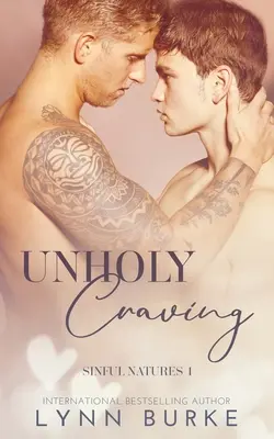 Nesvätá túžba: Zakázaná homosexuálna romanca - Unholy Craving: A Forbidden Gay Romance
