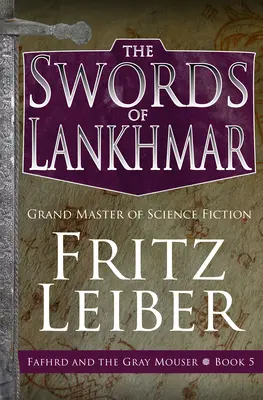 Meče z Lankhmaru - The Swords of Lankhmar