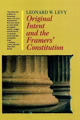 Pôvodný zámer a tvorcovia ústavy - Original Intent and the Framers' Constitution