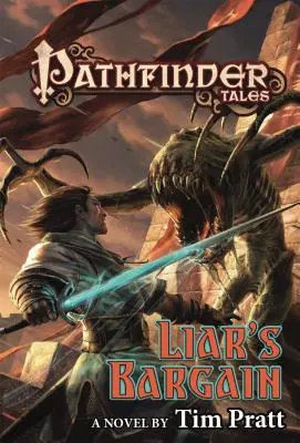 Pathfinder Tales: Lhářova dohoda - Pathfinder Tales: Liar's Bargain