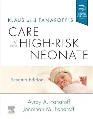 Klaus and Fanaroff's Care of the High-Risk Neonate (Starostlivosť o vysokorizikového novorodenca) - Klaus and Fanaroff's Care of the High-Risk Neonate