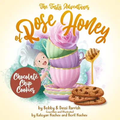 Chutné dobrodružstvá Rose Honey: Čokoládové sušienky - The Tasty Adventures of Rose Honey: Chocolate Chip Cookies