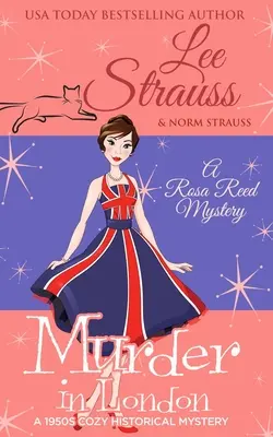 Vražda v Londýne: útulná historická záhada z 50. rokov 20. storočia - Murder in London: a 1950s cozy historical mystery